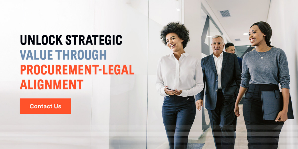 Unlocking strategic value through Procurement-Legal alignment